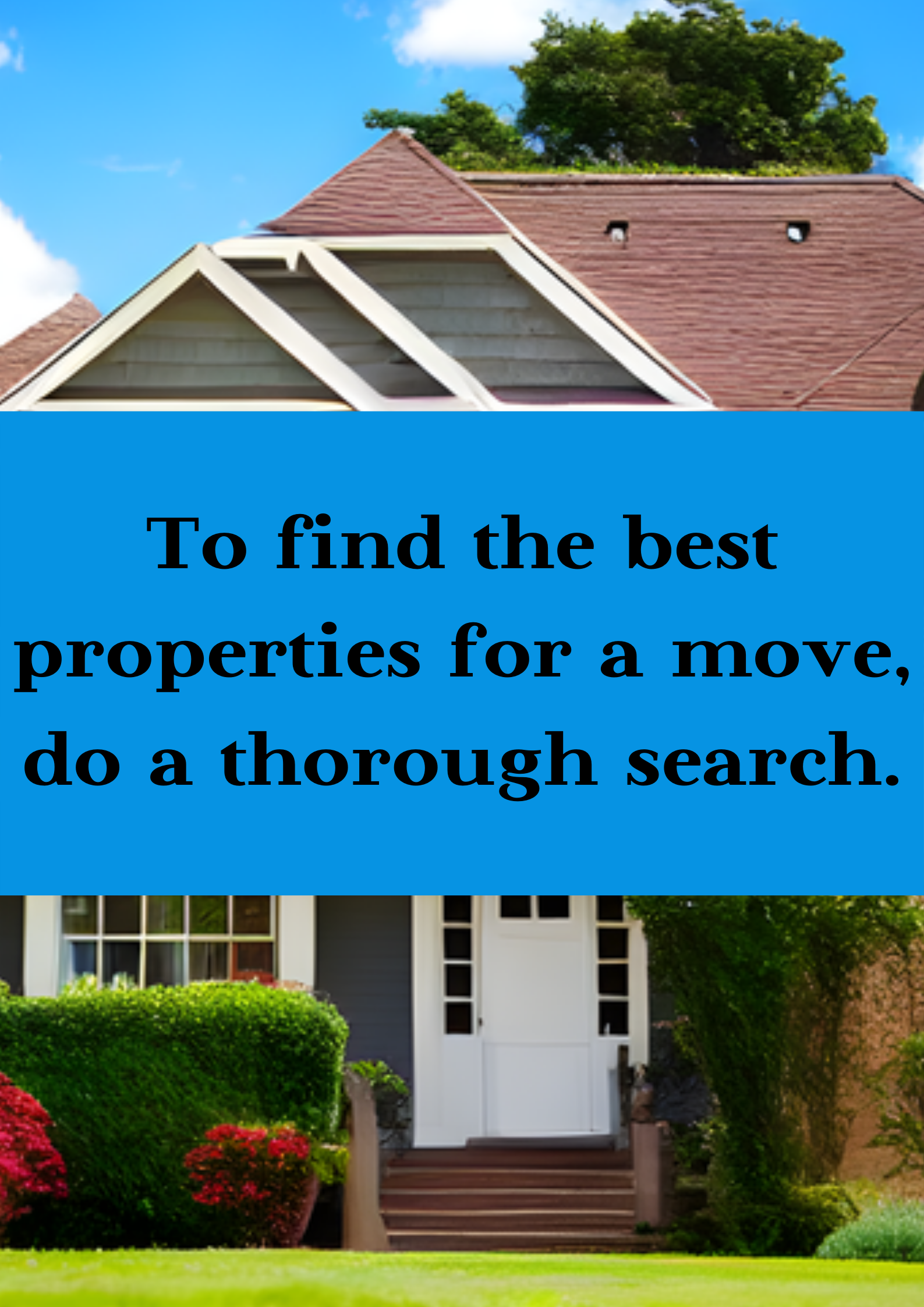 To find the best properties for a move, do a thorough search